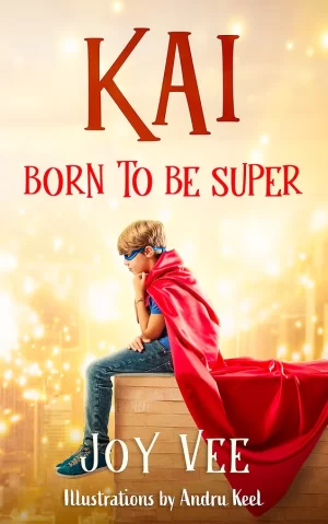 Kai – Born to be Super