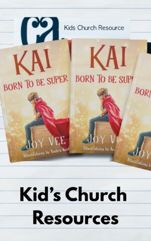 Kai Series Kids Church Resources