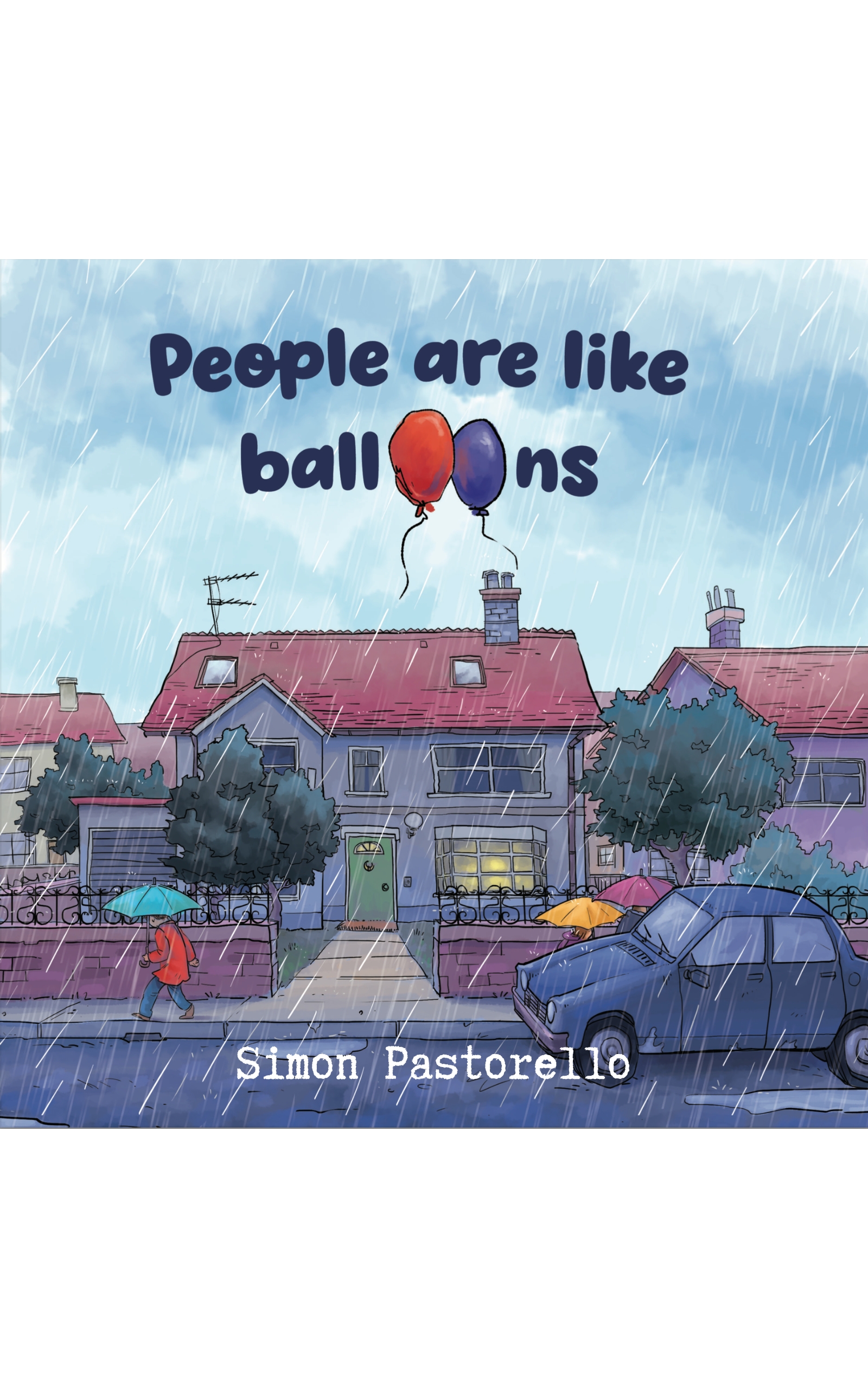 People are Like Balloons Children Picture book for those facing grief