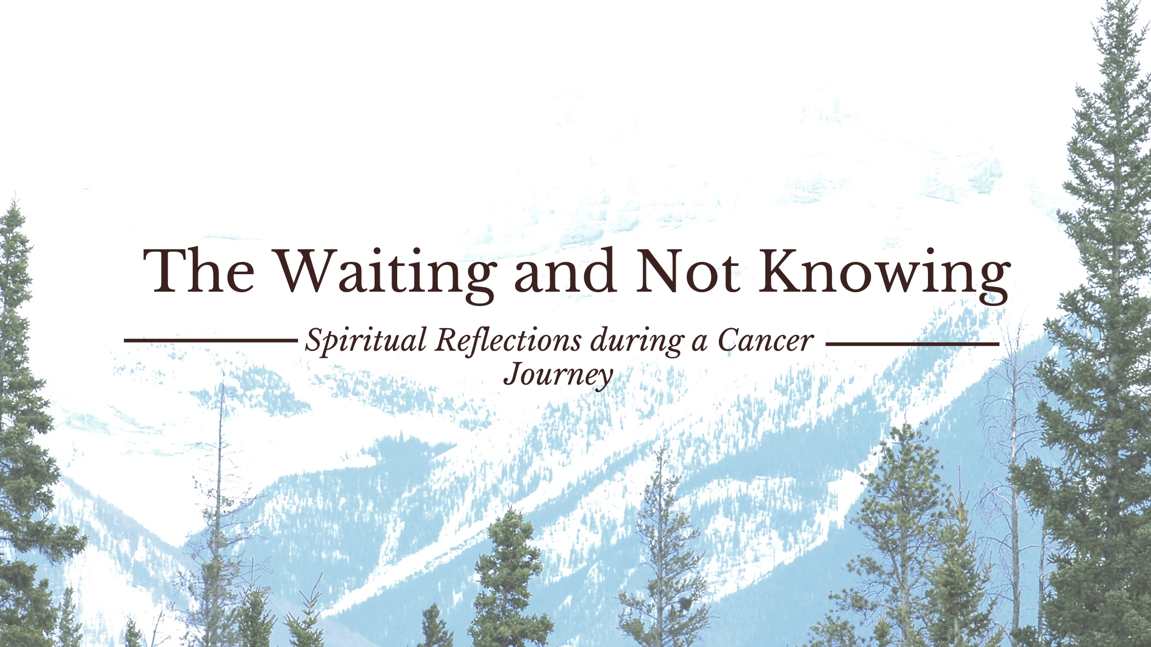 The Waiting and Not Knowing